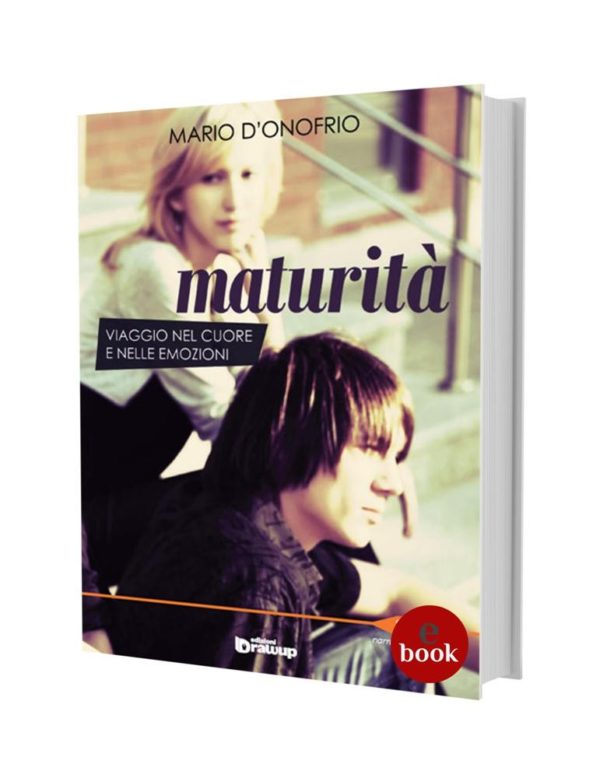 Maturità, un romanzo di Mario D'Onofrio •e•