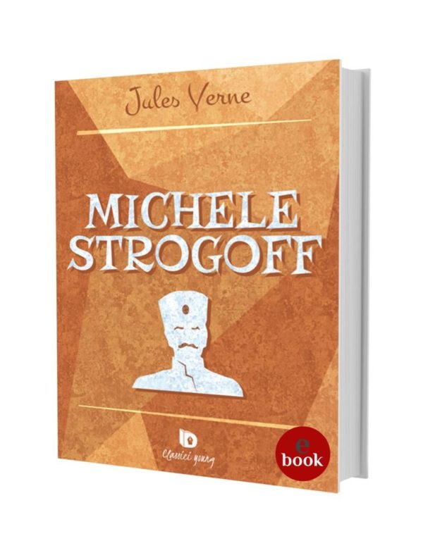 Michele Strogoff, un classico di Jules Verne •e•