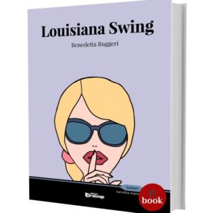 Louisiana Swing, Benedetta Ruggeri •e•