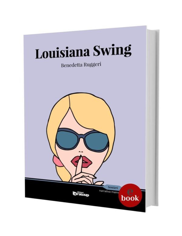 Louisiana Swing, Benedetta Ruggeri •e•