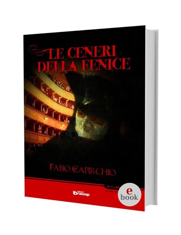 Le ceneri della Fenice, Fabio Capirchio •e•