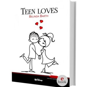 Teen loves, una raccolta di Belinda Barth •e•