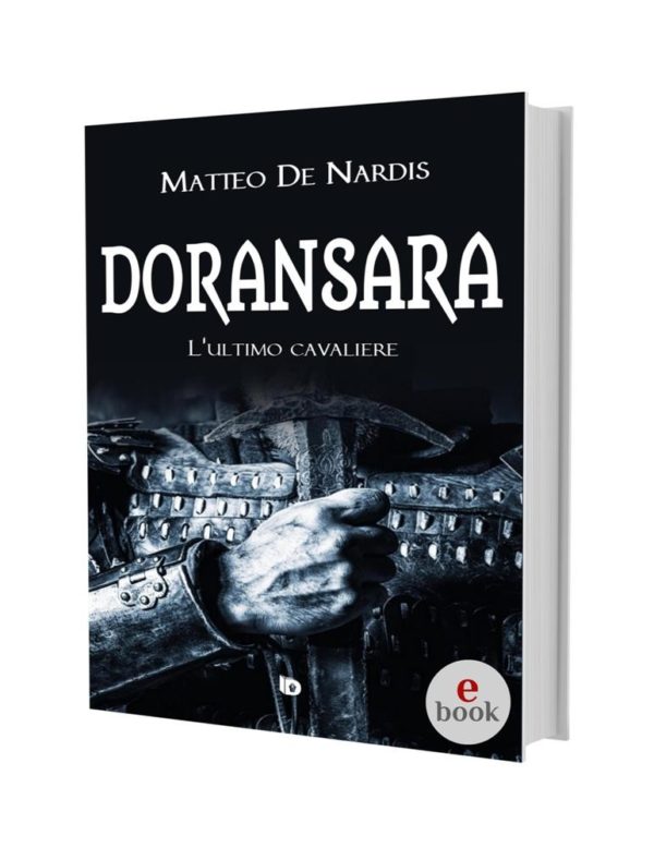Doransara, un romanzo di Matteo De Nardis •e•