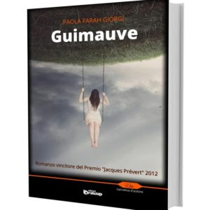 Guimauve, un romanzo di Paola Farah Giorgi