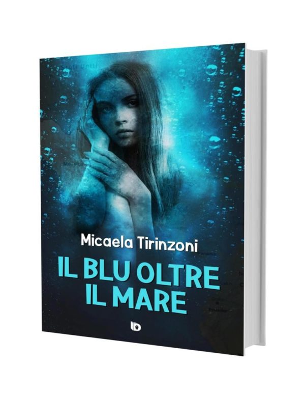 Il blu oltre il mare, Micaela Tirinzoni