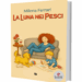La Luna nei Pesci, Milena Ferrari •e•